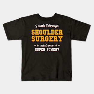 shoulder surgery recovery Kids T-Shirt